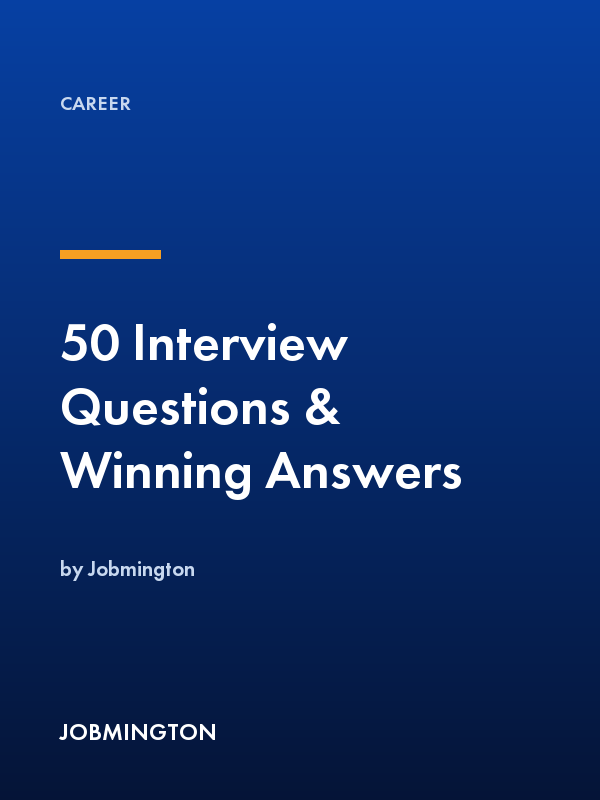 50 Interview Questions & Winning Answers