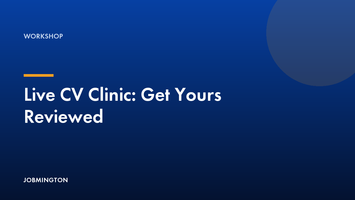 Live CV Clinic: Get Yours Reviewed